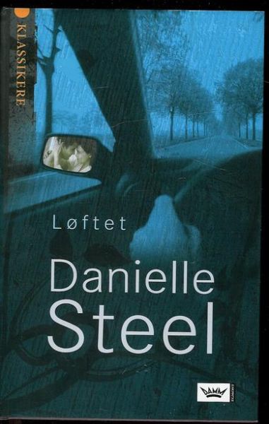 Steel, Danielle: Løftet.               1. opplag 2007.