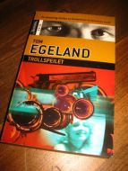 EGELAND: TROLLSPEILET 2005