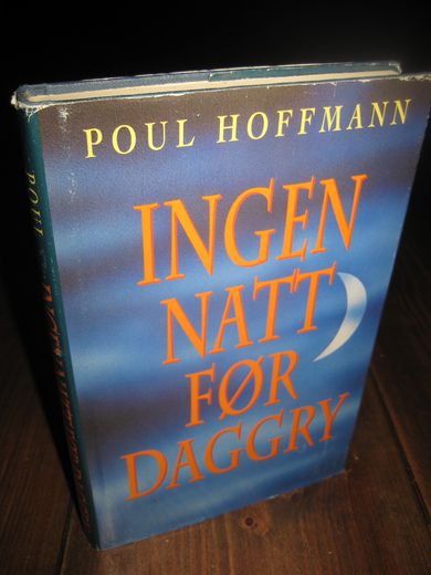 HOFFMANN: INGEN NATT FØR DAGGRY. 1994. 