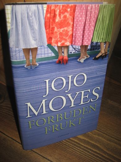 MOYES, JOJO: FORBUDEN FRUKT. 2004.