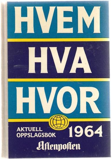 1964, HVEM HVA HVOR