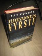 CONROY, PAT: TIDEVANNETS FYRSSTE. II. 1990.