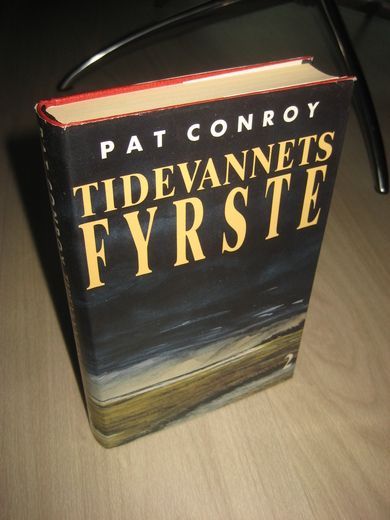 CONROY, PAT: TIDEVANNETS FYRSSTE. II. 1990.