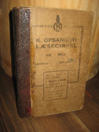 OPPSANGERS LÆSESIRKEL, Bok nr 32, NORMANN: RIKET KOMMER. 1915.
