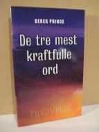PRINCE: De tre mest kraftfulle ord. 1. utgave 2007. 3000 eks.