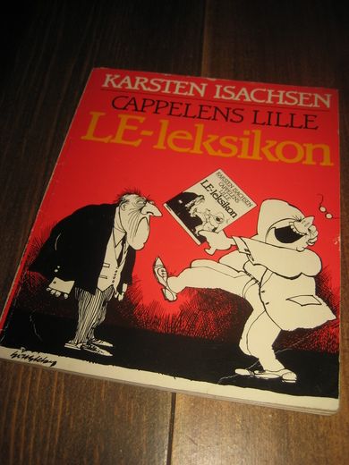 ISACHSEN, KARSTEN: CAPPELENS LILLE LE- LEKSIKON. 
