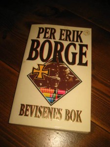 BORGE, PER ERIK: BEVISENES BOK. 1994.