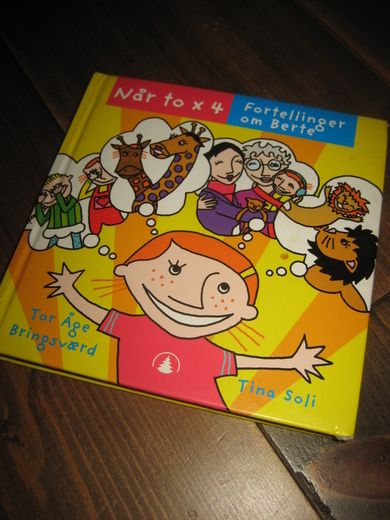 Bringsværd: Når to * 4 Fortellinger om Berte 2006