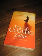 COELHO, PAULO: Zahir. 2005.