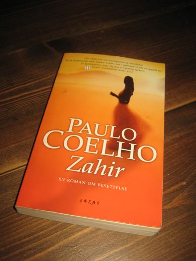 COELHO, PAULO: Zahir. 2005.