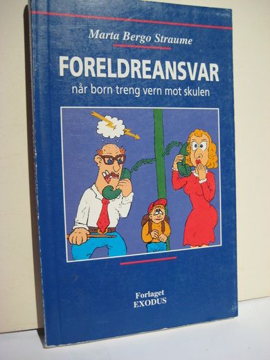 Straume: FORELDREANSVAR når borna treng vern mot skulen 1996