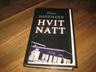 HAGEMANN: HVIT NATT. 2006. 