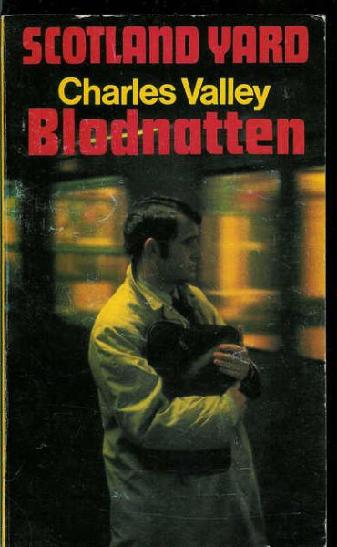 Charles Valley: BLODNATTEN 1972.
