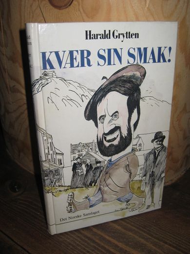 Grytten: KVÆR SIN SMAK.GULLKORN FRA ÅLESUND OG DER OMKRING. 1988.