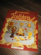 Kiskalt: Nye fantastiske Trolldeig Ideer. 1984.