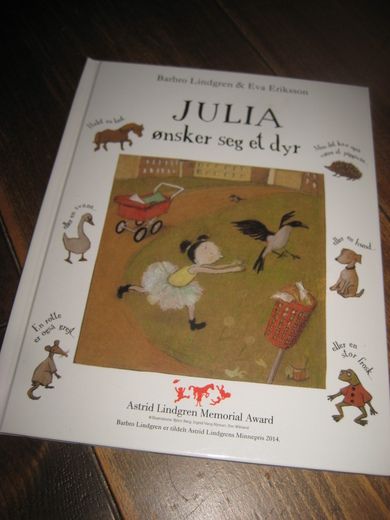 Eriksson: JULIA ønsker seg et dyr 2014