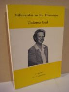 SØRENSEN: XiKwembu xa Ku Hlamarisa. Underets Gud.