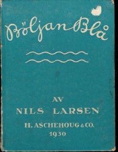 Nils Larsen: Bøljan Blå 1930