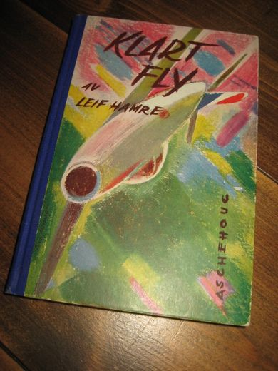 HAMRE, LEIF: KLART FLY. 1959.