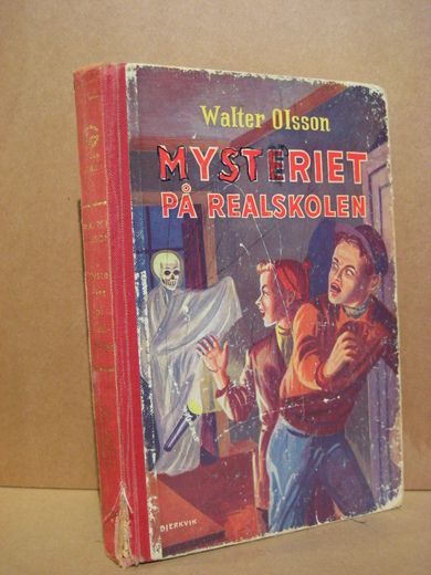 Olsson: MYSTERIET PÅ REALSKOLEN 1959