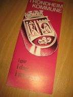 TRONDHEIM KOMMUNE I går i dag i morgen 1976