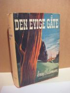 BELLAMANN, HENRY: DEN EVIGE GÅTE. I. 1945.