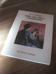 Bjugn, Sissel: Stille etter ellve i Bokheimen. 1979.