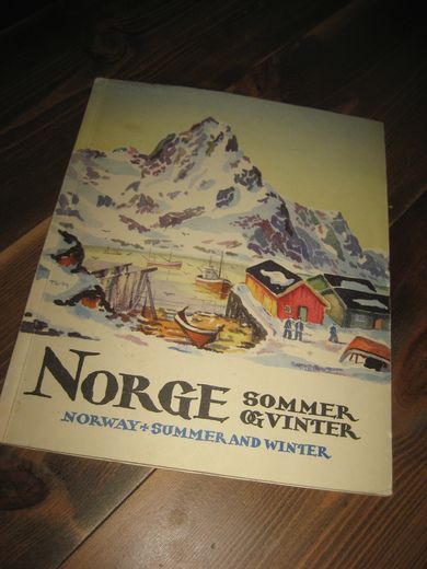 NORGE SOMMER OG VINTER. Fra Abels Kunstforlag.