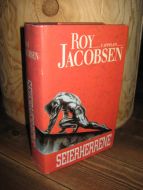 JACOBSEN, ROY: SEIERHERRENE. 1994.