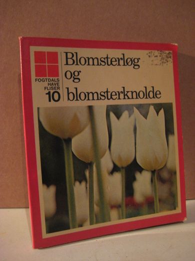Pilgaard: Blomsterløg og blomsterknolde 1971