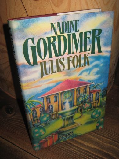 GORDIMER, NADINE: JULIS FOLK. 1984.