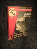 GUNN VICTOR: En MORDERS ANSIKT Bok nr 36 1947