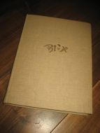HOEL, SIGURD: BLIX. EN KAVALKADE GJENNOM 50 ÅR. 1952.