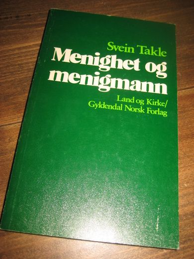 Takle: Menighet og menigmann. 1975.