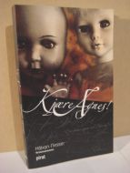 Nesser, Håkon: Kjære Agnes. 2005