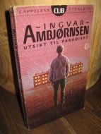 AMBJØRNSEN: UTSIKT TIL PARADISET. 1994.
