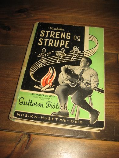 Frølich Guttorm: Viseboka STRENG OG STRUPE 1948