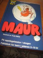 MAUR. På oppdagelsestur i skogen. 2000.
