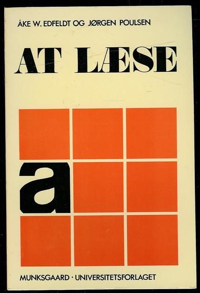 Edfeldt Åke W og Jørgen Poulsen: AT LÆSE 1968