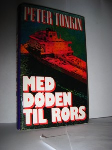 TONKIN: MED DØDEN TIL RORS. 1990.