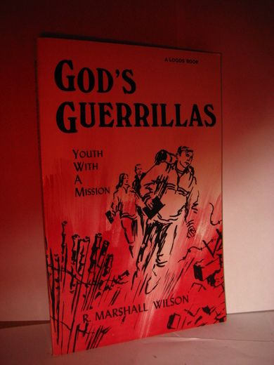 Wilson: GOD'S GUERRILLAS. 1971.