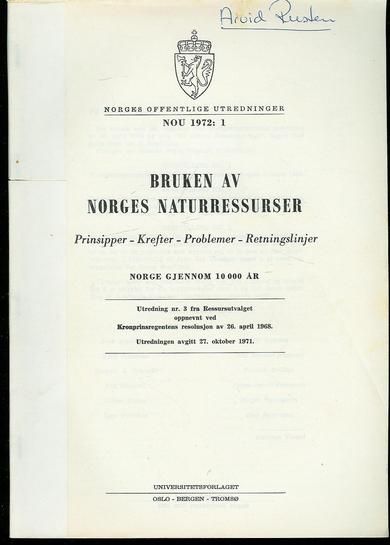 BRUKEN AV NORGES NATURRESURSER. 1972.