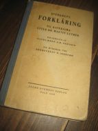 SVERDRUP: FORKLÅRING TIL KATEKISMA ETTER DR. MARTIN LUTHER. 1948.