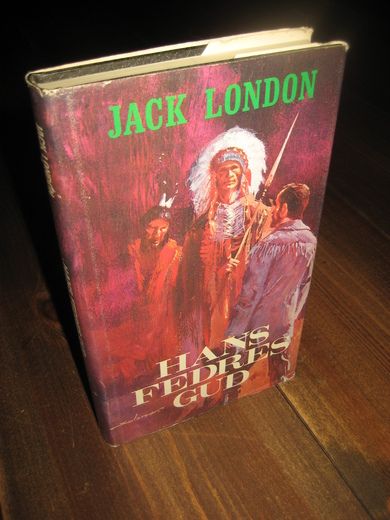 LONDON, JACK: 1972.  FEDRES GUD. 