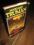 TRUMAN, MARGARET: MORD I Ambassadestrøket. 1985.