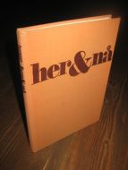 RINGNES, HAAGEN: HER G NÅ. Utdrag av en fjernsynsserie. 1969.