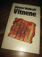 WALLRAFF, GUNTER: VITNENE. 1980.