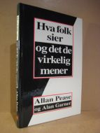 Pease / Garner: Hva folk sier og det de virkelig mener.