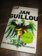 GUILLOU JAN: Den demokratiske terroristen 2005