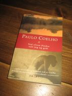 COELHO: Ved elven Piedra satt jeg og gråt. 2004. 